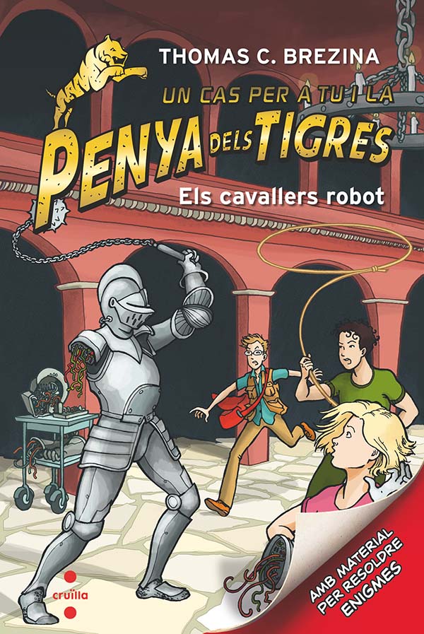 La Penya dels Tigres 7: Els cavallers robot