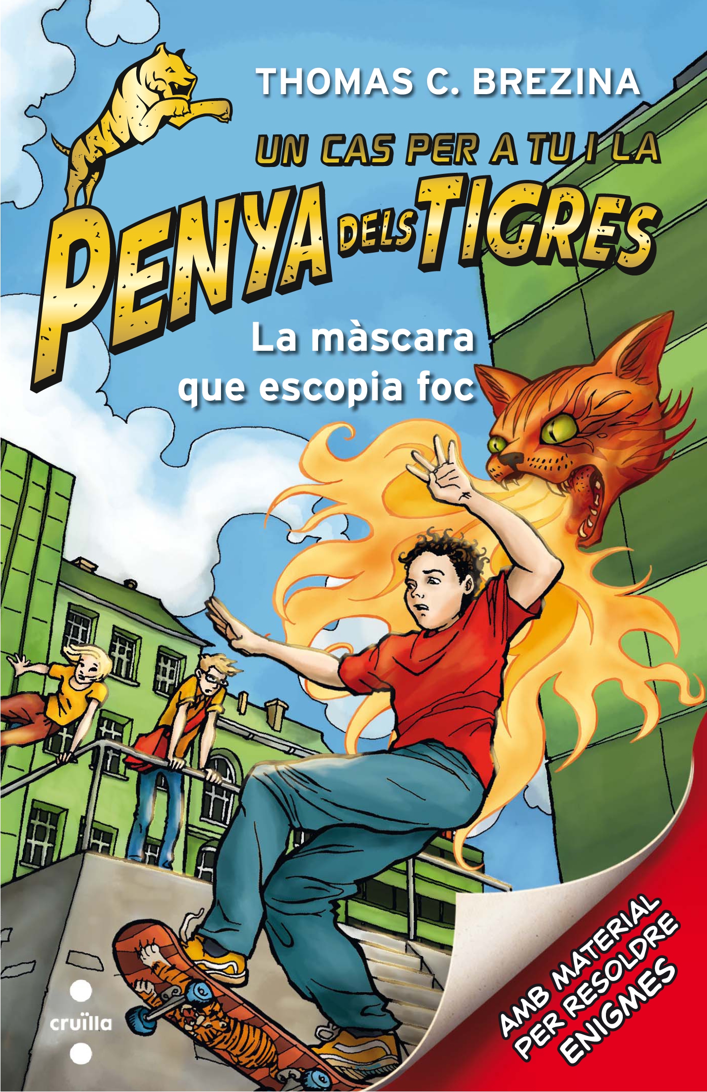 La Penya dels Tigres 2: La màscara que escopia foc