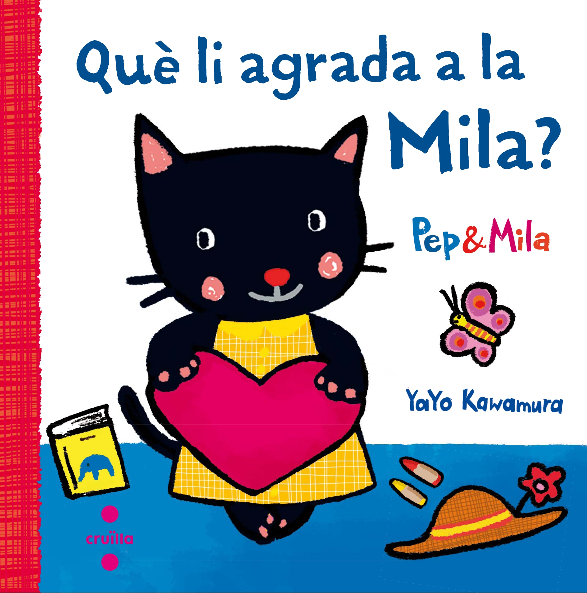 Portada del llibre d'en Pep i la Mila, Que li agrada a la Mila?
