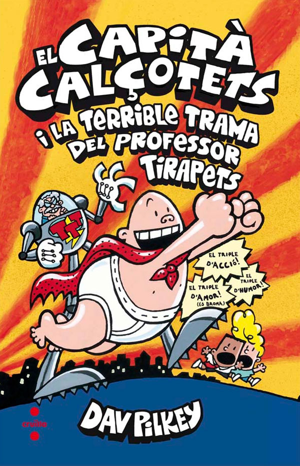 El Capità Calçotets i la terrible trama del Professor Tirapets